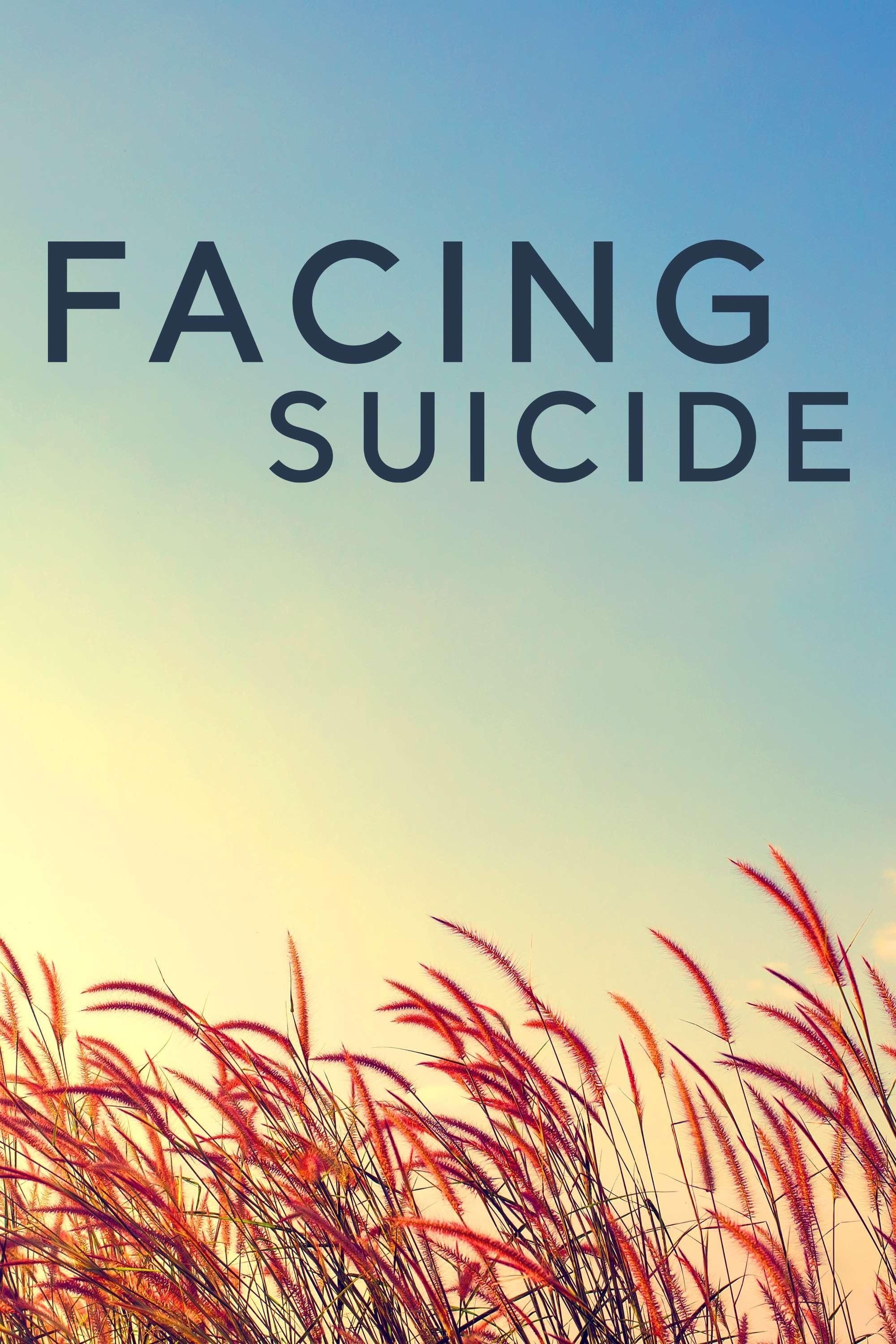 Постер Facing Suicide